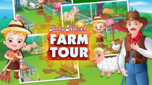 Baby Hazel Farm Tour Online Game