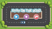 Stay On The Road Driving Game